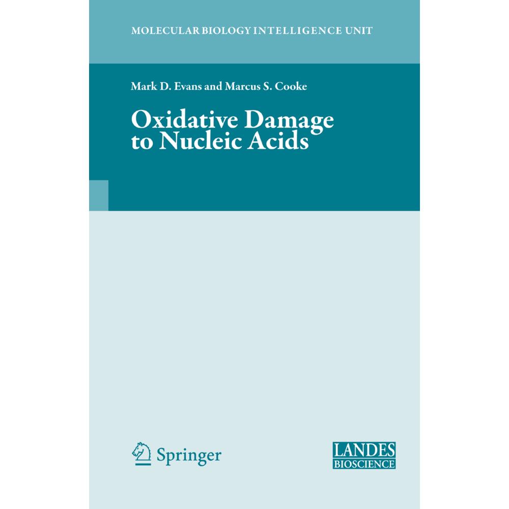 Oxidative Damage to Nucleic Acids, Fachbücher von Marcus S. Cooke, Mark D. Evans