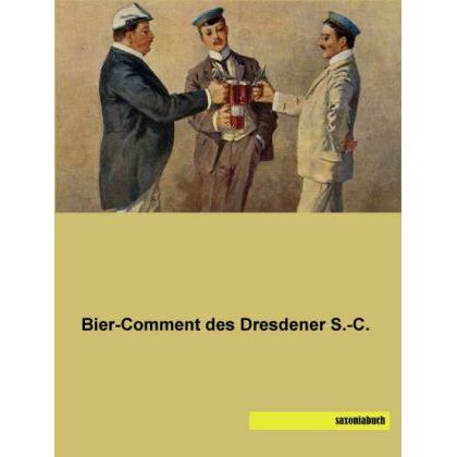 Bier-Comment des Dresdener S.-C., Ratgeber