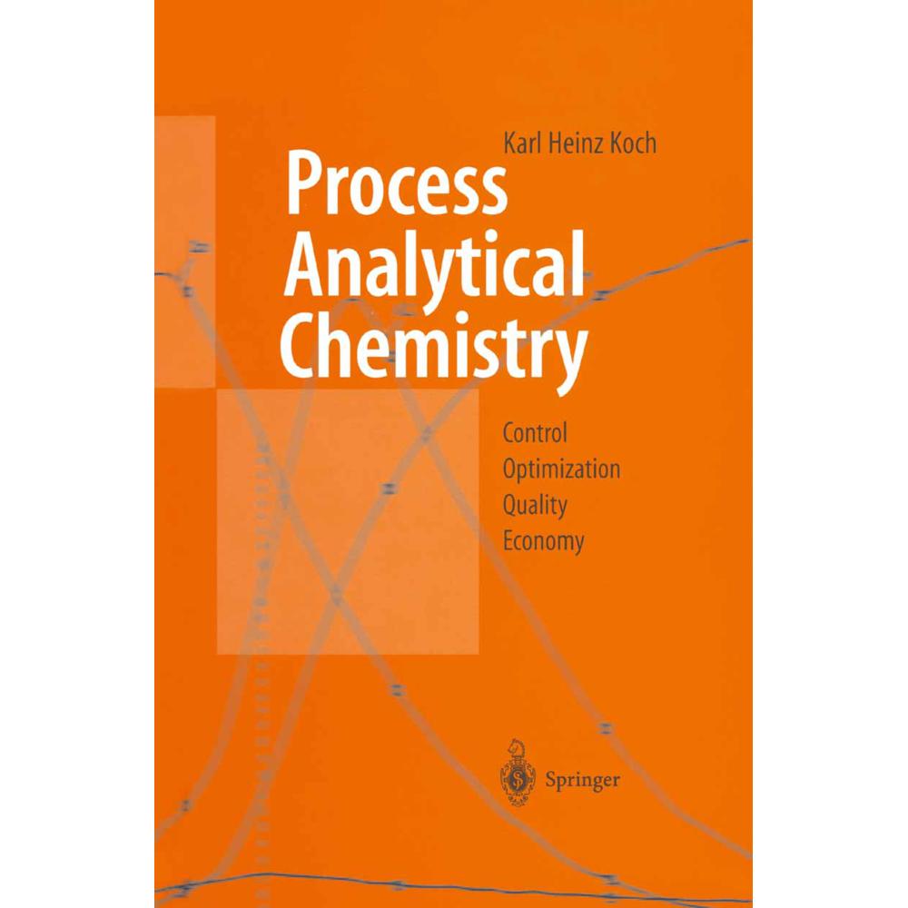 Process Analytical Chemistry, Fachbücher von Karl H. Koch