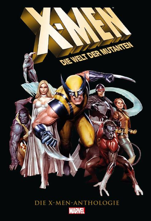 Panini X-Men Anthologie (Deutsch, Brian Michael Bendis, Chris Claremont, Frank Quitely, Grant Morrison, Jack Kirby, Jim Lee, John Byrne, Len Wein, Scott Lobdell, Stan Lee, Stuart Immonen, 2018)