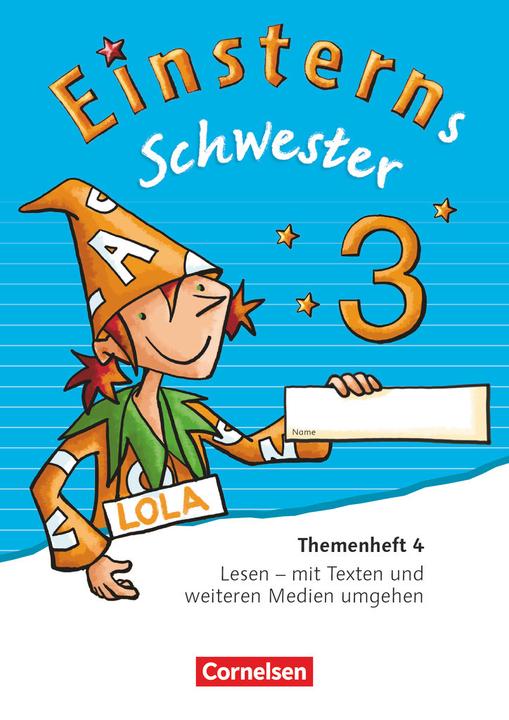 Produktbild Einsterns Schwester 3. Schuljahr. Neubearbeitung. Themenheft 4 (Deutsch, Jutta Maurach, Roland Bauer, Sonja Grimm, Wiebke Gerstenmaier, 2016)