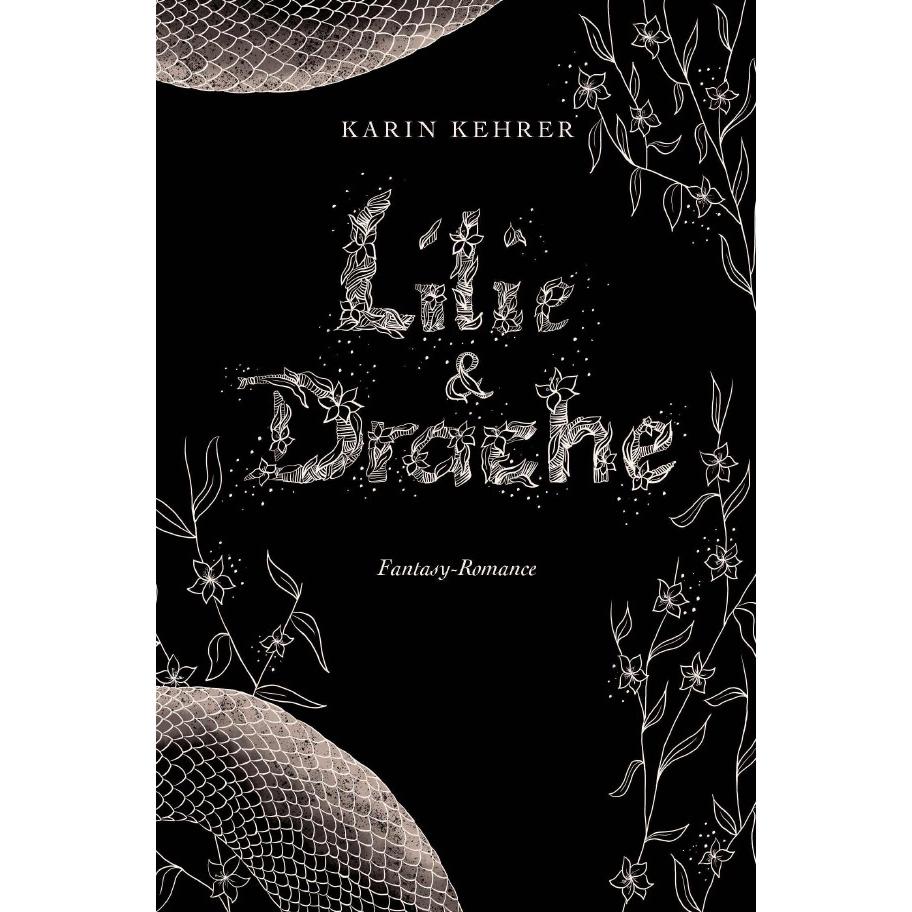 Kehrer:Lilie und Drache, Belletristik von Karin Kehrer