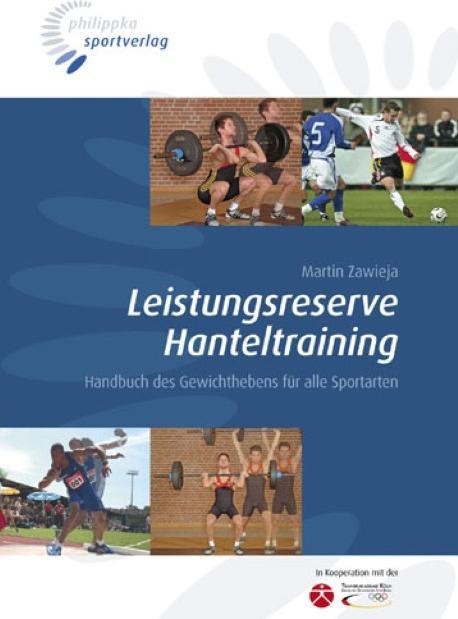 Produktbild Zawieja, M: Leistungsreserve Hanteltraining (Deutsch, Martin Zawieja, 2013)