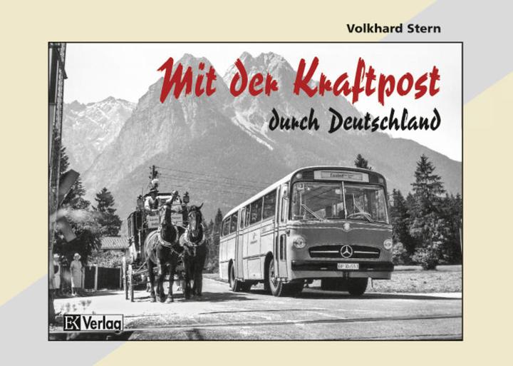 Produktbild Mit der Kraftpost durch Deutschland (Deutsch, Volkhard Stern, 2014)