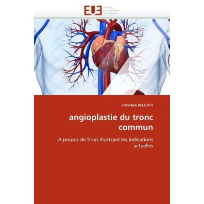 angioplastie du tronc commun, Fachbücher von Hasnaa Belghiti