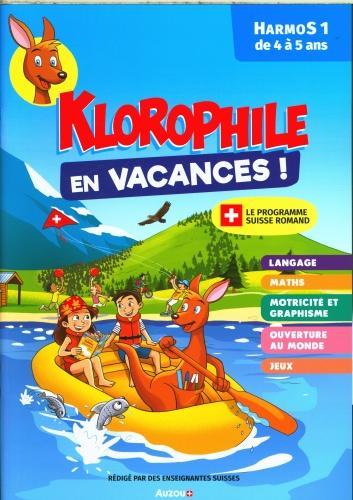 Klorophile en vacances : HarmoS 1, de 4 à 5 ans (French, Collectif, 2025)