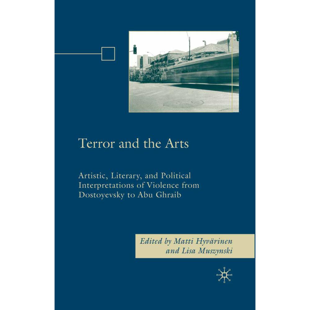 Terror and the Arts, Fachbücher von M. Hyvärinen, L. Muszynski