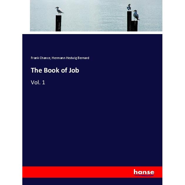 The Book of Job, Schulbücher von Hermann Hedwig Bernard, Frank Chance