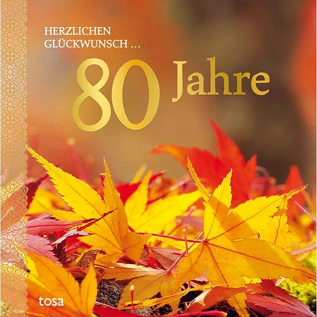 Herzlichen Glückwunsch... 80 Jahre, Belletristik