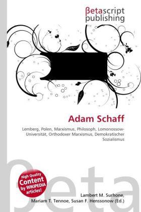 Produktbild Adam Schaff (Deutsch, Lambert M. Surhone, Miriam T. Timpledon, Susan F. Marseken, 2010)