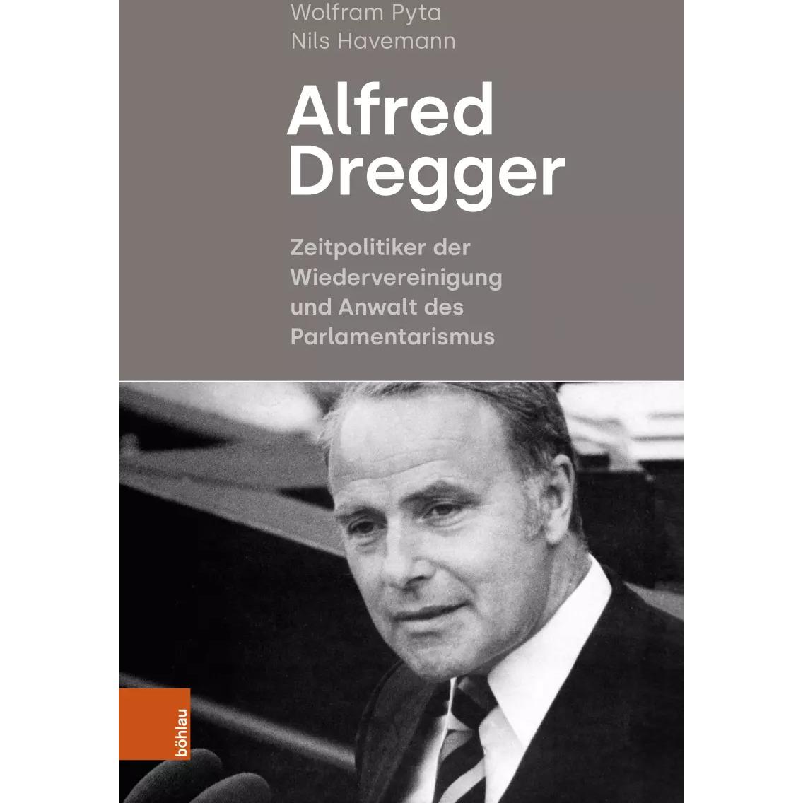 Alfred Dregger, Fachbücher von Wolfram Pyta, Nils Havemann