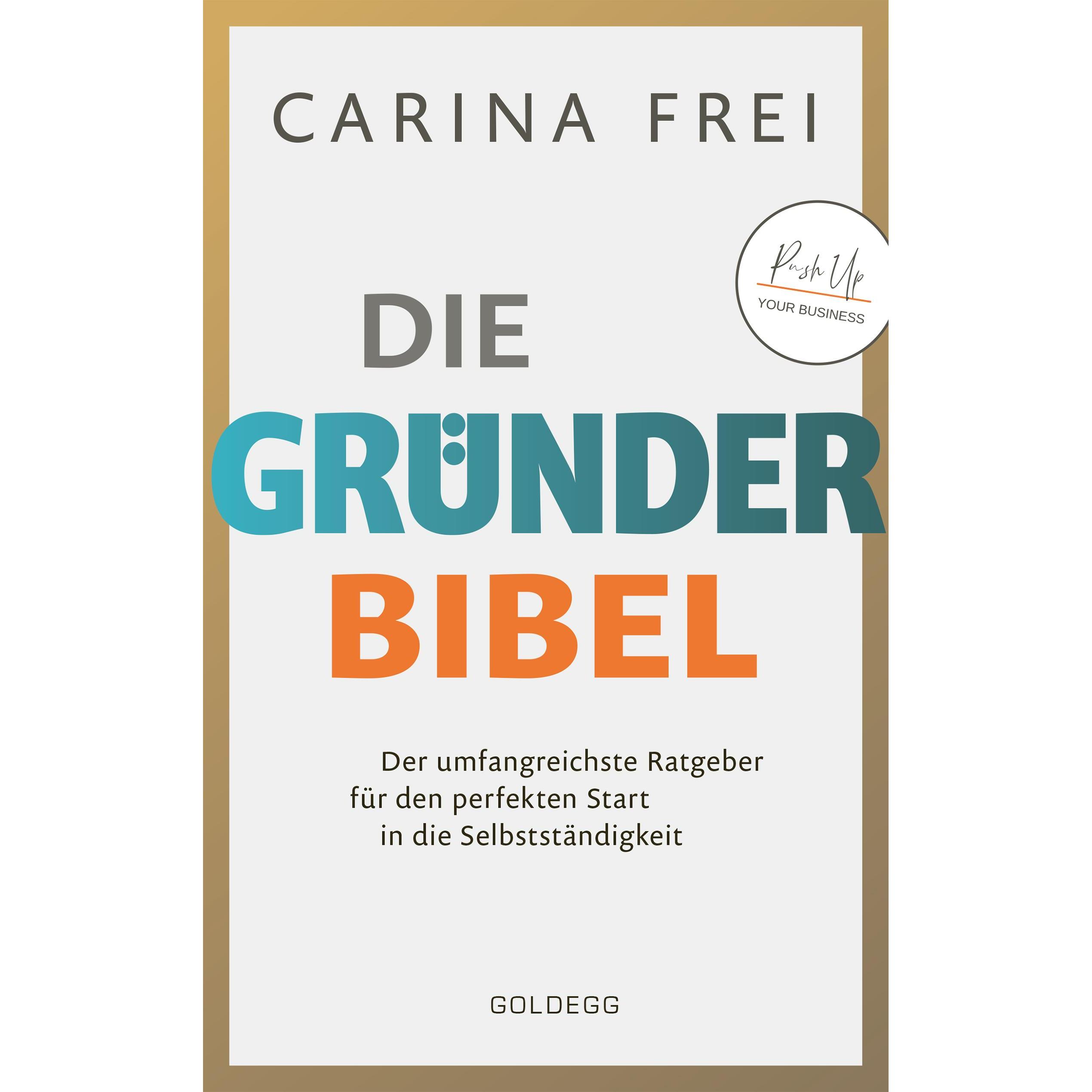 Thumbnail - Gründerbibel, Fachbücher von Carina Frei