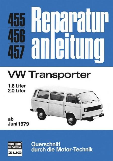 Produktbild VW Transporter 1.6 und 2,0 Ltr. ab Juni 1979 (Deutsch, 2013)