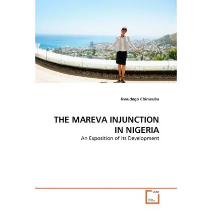 The Mareva Injunction In Nigeria, Fachbücher