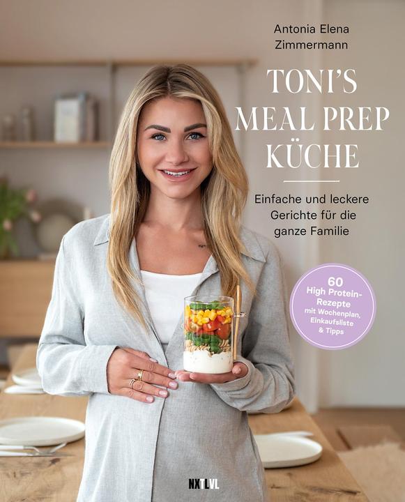 Actual product image Next Level Toni's Mealprep Küche (German, Antonia Elena Zimmermann, 2024)