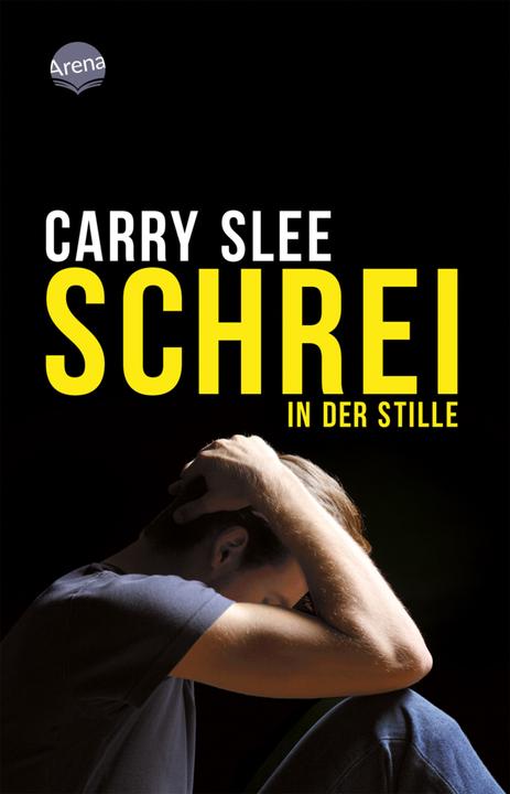 Produktbild Schrei in der Stille (Deutsch, Carry Slee, 2018)