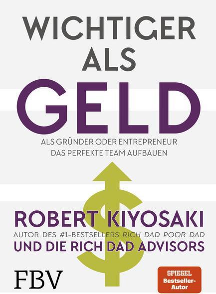 Produktbild Wichtiger als Geld (Deutsch, Robert T. Kiyosaki, 2018)