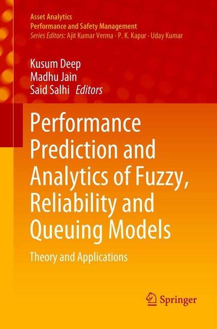 Actual product image Performance Prediction and Analytics of Fuzzy, Reliability and Queuing Models (Madhu Jain, Said Salhi, Kusum Deep, 2019)