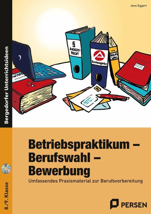 Produktbild Betriebspraktikum - Berufswahl - Bewerbung (Deutsch, Jens Eggert, 2012)