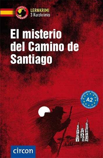 Produktbild El misterio del Camino de Santiago (Deutsch, Iñaki Tarrés, Mario Martin Gijón, 2017)