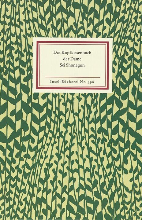 Produktbild Das Kopfkissenbuch der Dame Sei Shonagon (Deutsch, Helmut Bode, Irmtraud Schaarschmidt-Richter, Sei Shonagon, 1975)