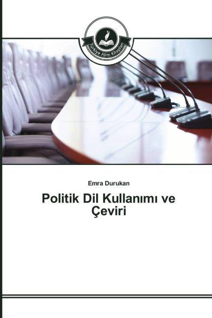 Image du produit Politik Dil Kullan m  ve Çeviri (Allemand, Emra Durukan, 2016)