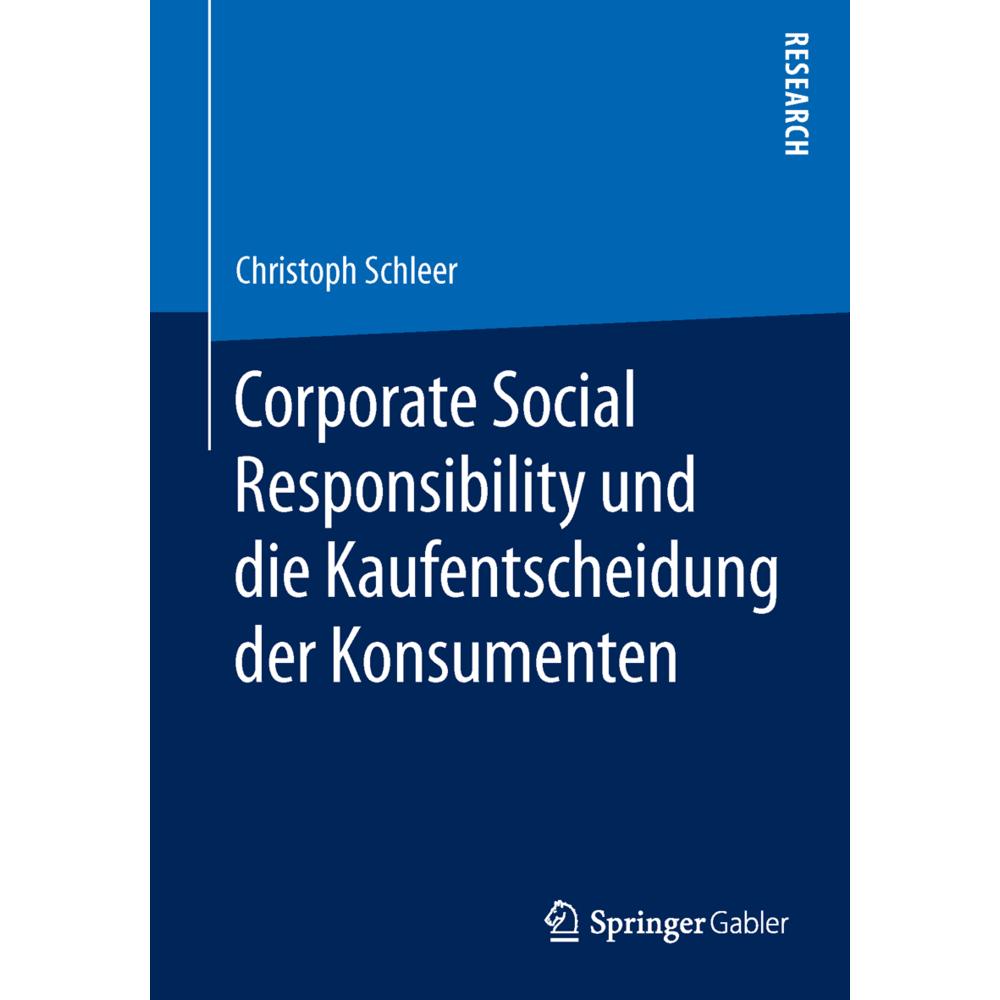 Corporate Social Responsibility und die Kaufentscheidung der Konsumenten, Fachbücher