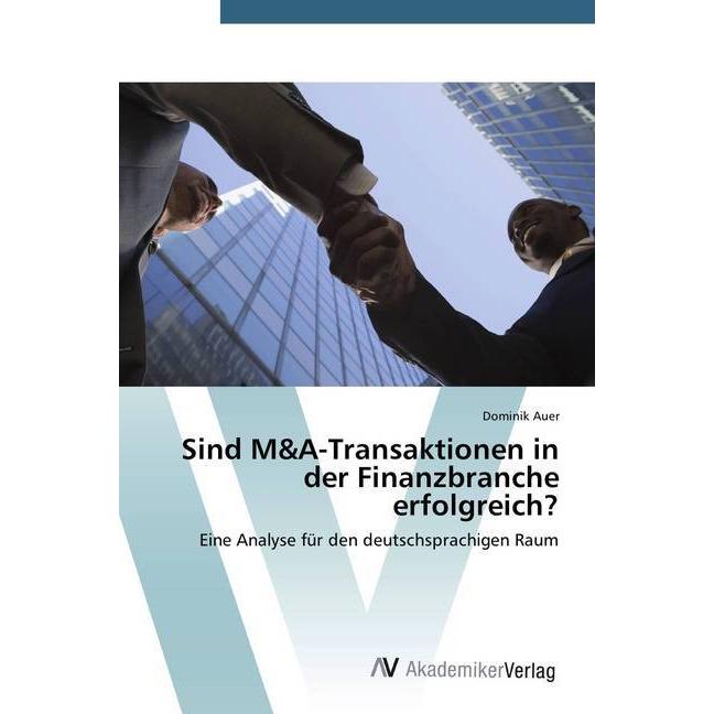Sind M&A-Transaktionen in der Finanzbranche erfolgreich?, Fachbücher