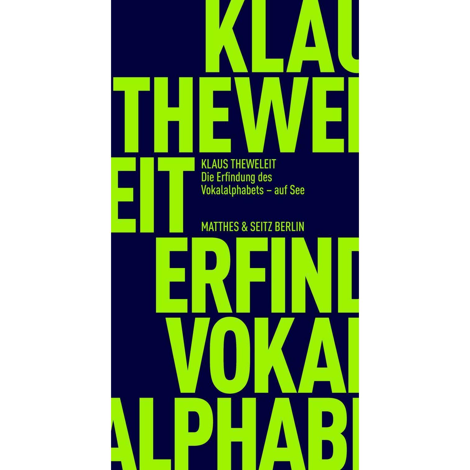 Die Erfindung des Vokalalphabets – auf See, Fachbücher von Klaus Theweleit
