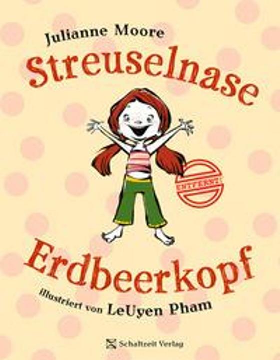 Produktbild Streuselnase-Erdbeerkopf (Deutsch, Julianne Moore, Ruth Keen, Pham LeUyen, 2025)