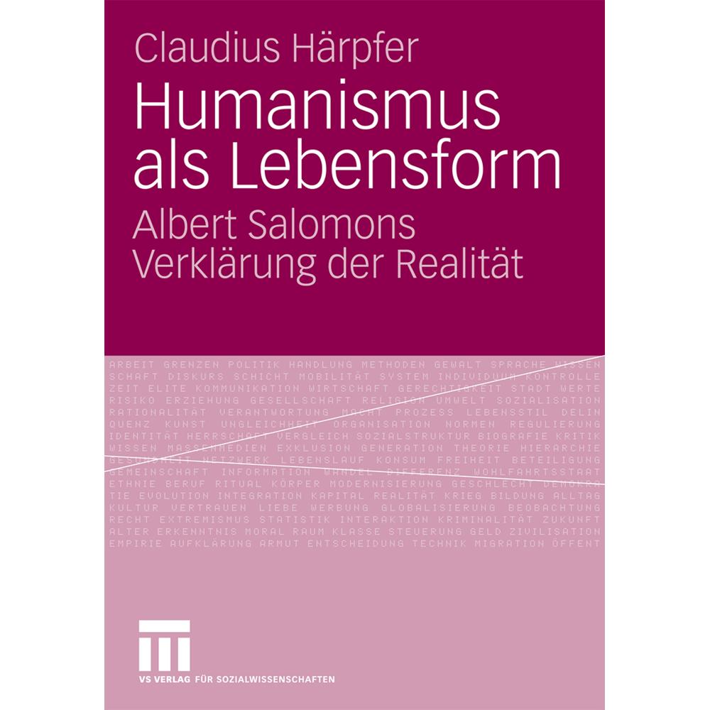 Humanismus als Lebensform, Fachbücher von Claudius Härpfer