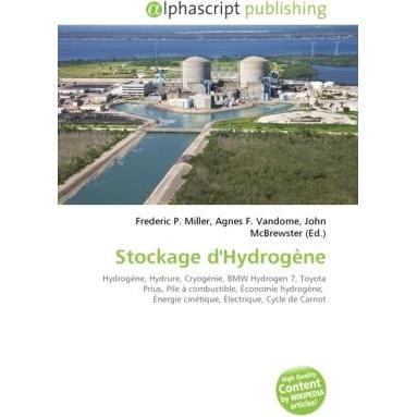 Stockage d'Hydrogène, Fachbücher von Agnes F. Vandome, Frederic P. Miller, John McBrewster
