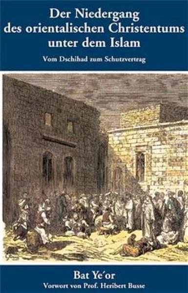 Produktbild Der Niedergang des orientalischen Christentums unter dem Islam (Deutsch, Bat Ye'or, Kurt Maier, 2002)