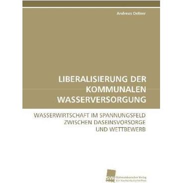 Liberalisierung Der Kommunalen Wasserversorgung, Fachbücher