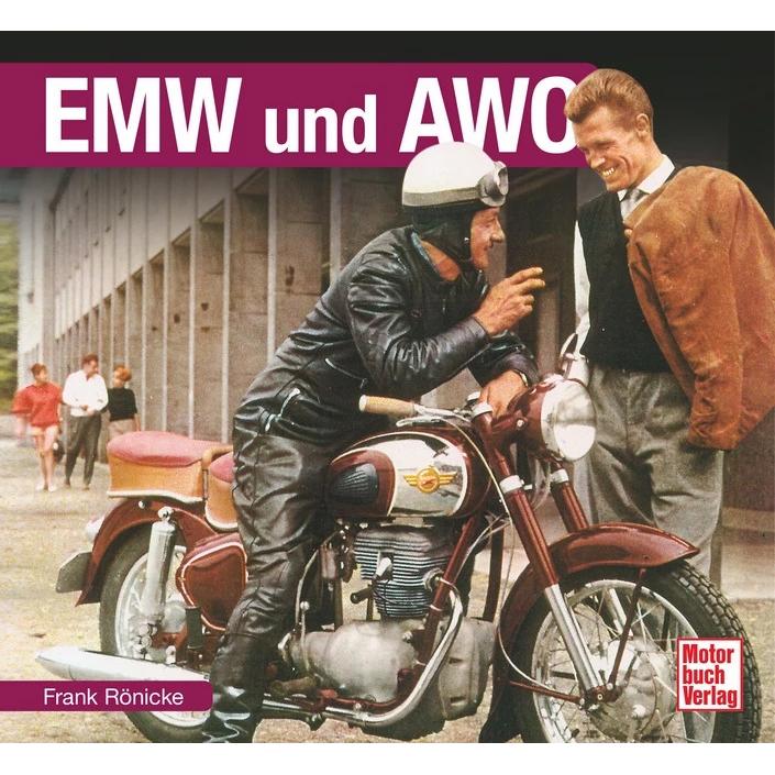 EMW und AWO, Ratgeber von Frank Rönicke