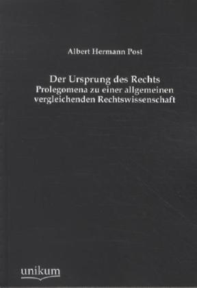 Produktbild Der Ursprung des Rechts (Deutsch, Albert H. Post, 2012)