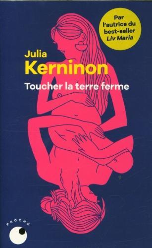 Produktbild Toucher la terre ferme (Französisch, Kerninon Julia, 2023)