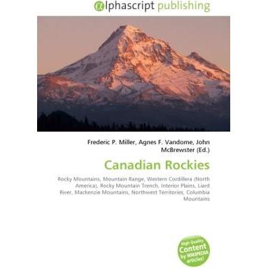 Canadian Rockies, Fachbücher von Agnes F. Vandome, Frederic P. Miller, John McBrewster