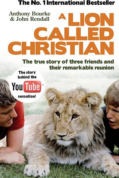 Produktbild A Lion Called Christian (Englisch, Anthony Bourke, 2010)