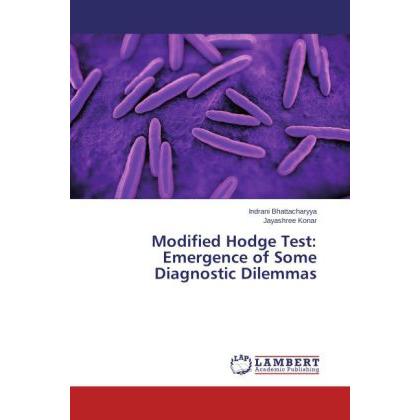 Modified Hodge Test: Emergence of Some Diagnostic Dilemmas, Fachbücher von Indrani Bhattacharyya, Jayashree Konar
