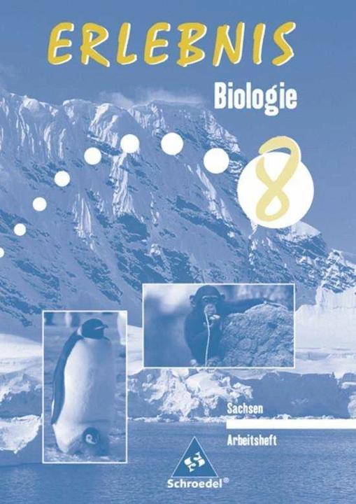 Actual product image Erlebnis Biologie 8. Arbeitsheft für Mittelschulen in Sachsen (German, Antje Starke, 2005)