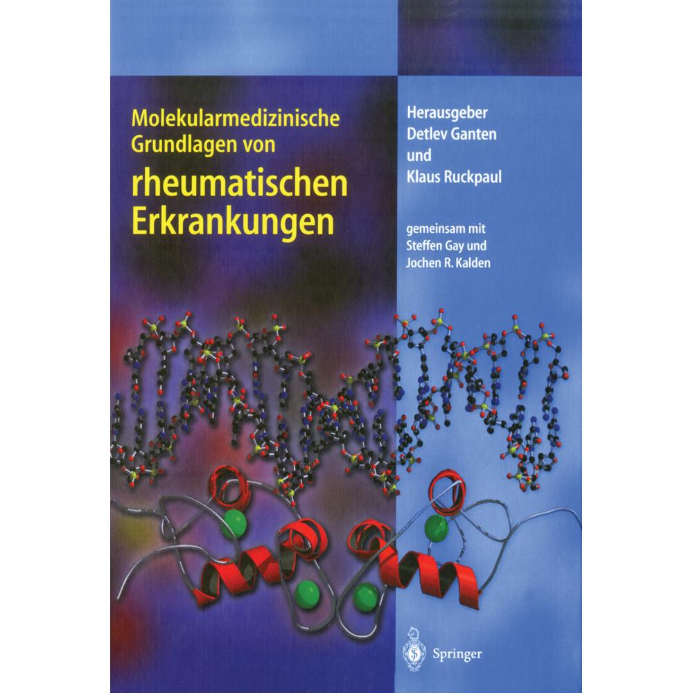 Molekularmedizinische Grundlagen von rheumatischen Erkrankungen, Fachbücher von Detlev Ganten, Klaus Ruckpaul
