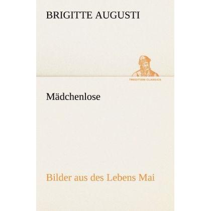Mädchenlose, Belletristik