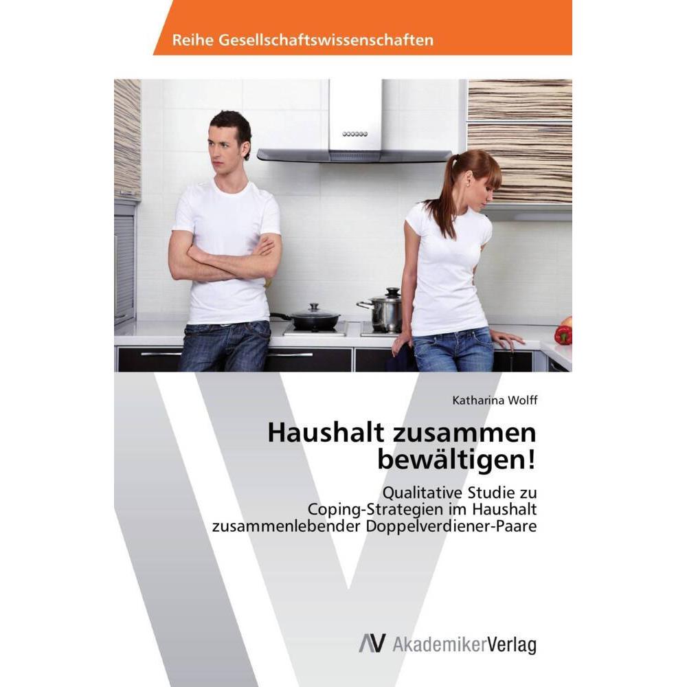 Haushalt zusammen bewältigen!, Fachbücher von Katharina Wolff