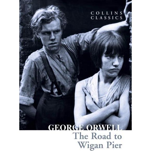 William Collins, Sons & Co The Road to Wigan Pier (George Orwell, Englisch), Sonstige Literatur