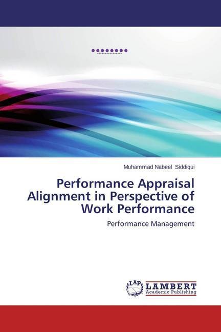Actual product image Performance Appraisal Alignment in Perspective of Work Performance (Muhammad Nabeel Siddiqui, 2014)