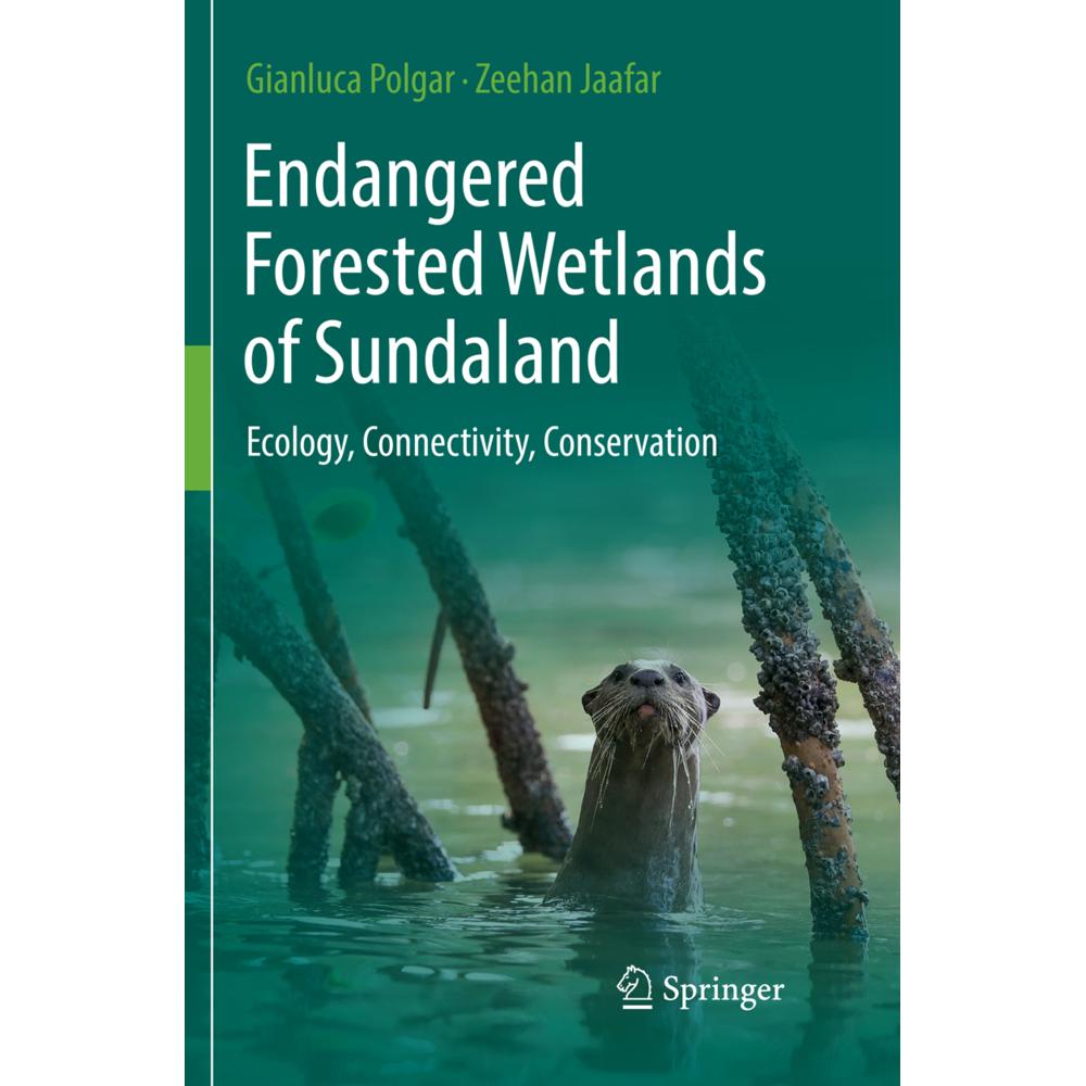 Endangered Forested Wetlands of Sundaland, Fachbücher von Zeehan Jaafar, Gianluca Polgar