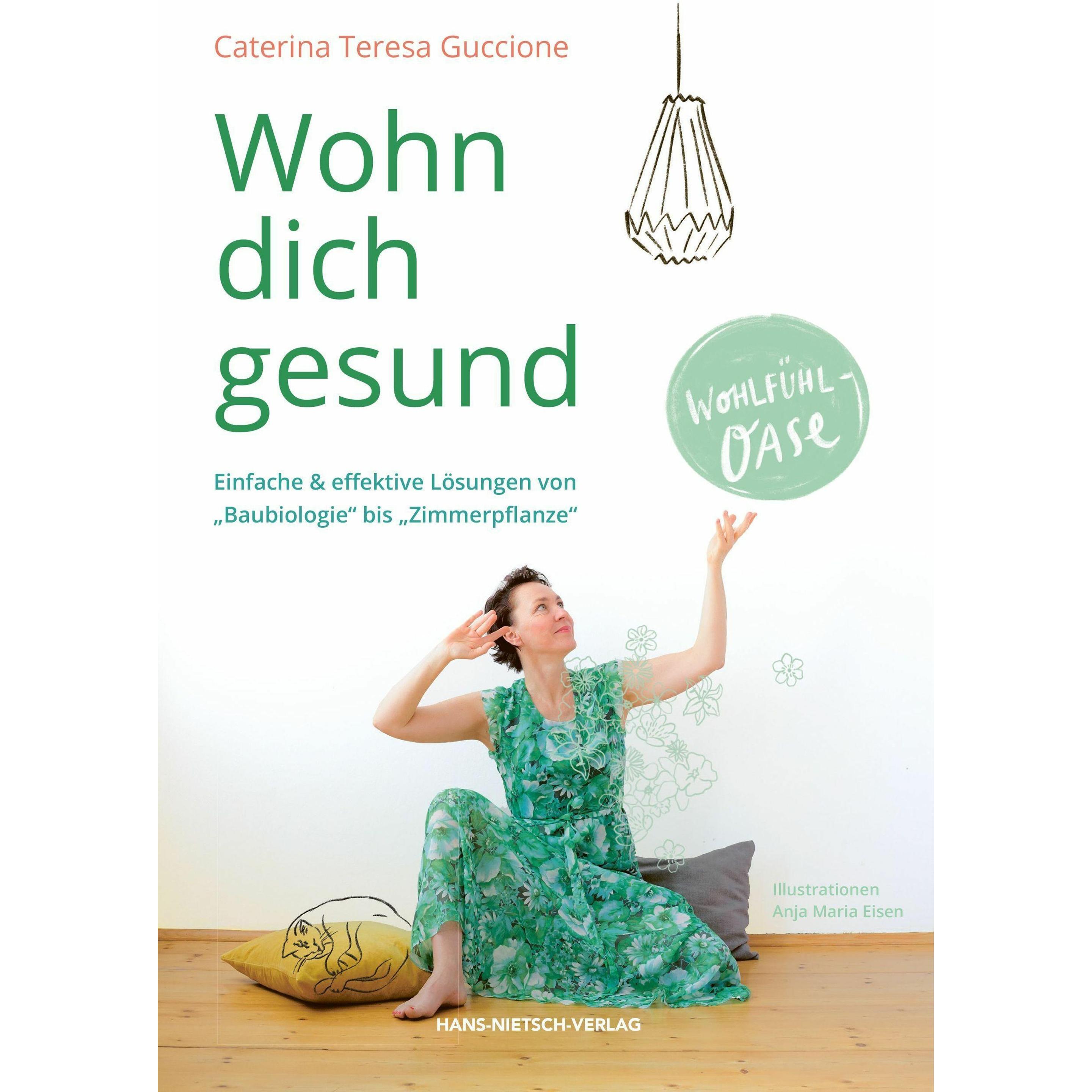Wohn dich gesund, Ratgeber von Caterina Teresa Guccione