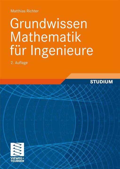 Produktbild Grundwissen Mathematik für Ingenieure (Deutsch, Matthias Richter, 2008)