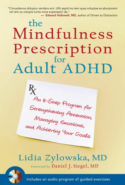 Produktbild The Mindfulness Prescription for Adult ADHD (Englisch, Daniel J. Siegel, Lidia Zylowska, 2012)